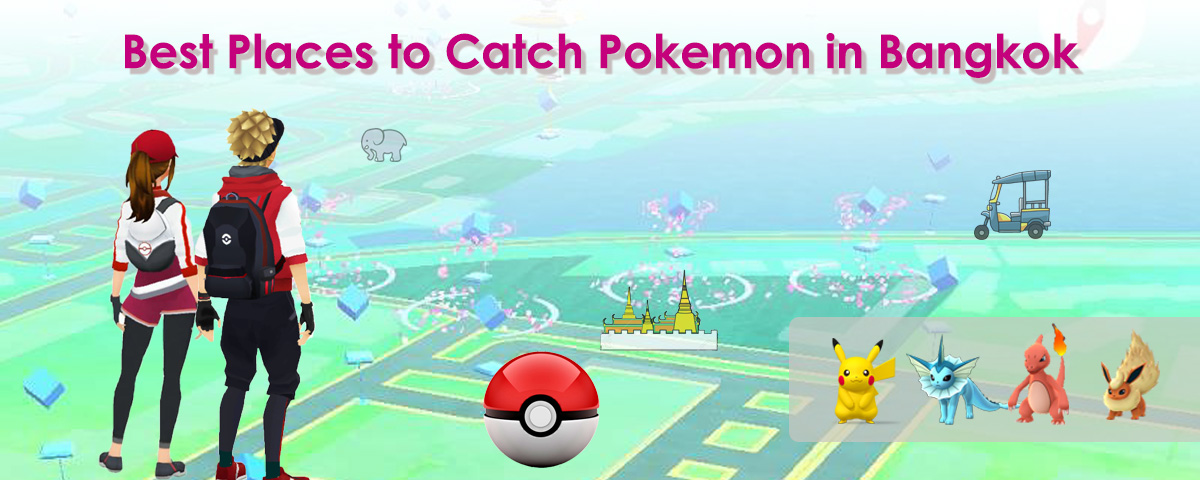 Best Places to Catch Pokemon with ThaiSims 4G Mobile Router Pocket WiFi Rental